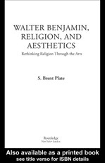 Walter Benjamin, Religion and Aesthetics