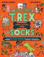 How to Stop a T. Rex from Eating Your Socks