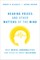 Hearing Voices and Other Matters of the Mind