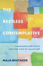 The Restless Contemplative