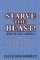 Starve The Beast!