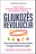Gliukozės revoliucija
