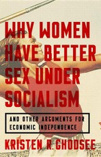 Why Women Have Better Sex Under Socialism