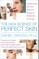 The New Science of Perfect Skin