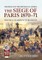 The Defeat of the Republican Armies: The Siege of Paris 1870-71 Volume 2