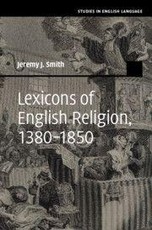 Lexicons of English Religion, 1380-1850