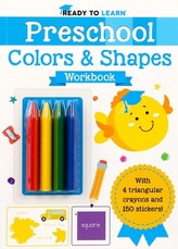 Ready to Learn: Preschool Colors & Shapes Workbook