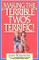 Making the Terrible Twos Terrific