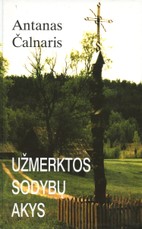 Užmerktos sodybų akys