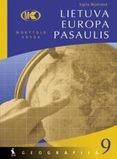Lietuva. Europa. Pasaulis. Geografija. Mokytojo knyga 9 klasei
