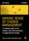 Making Sense of Change Management