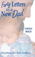 40 Letters to a New Dad