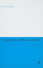 Augustine and Roman Virtue