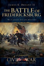 The Battle of Fredericksburg: