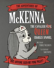 The Adventures of McKenna The Cavalier Queen Charles Spaniel