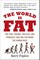 The World Is Fat