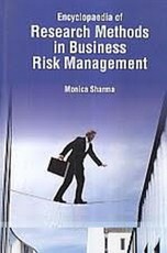 Encyclopaedia Of Research Methods In Business Risk Management, Innovative Theory Of Risk Management In Business And Industry