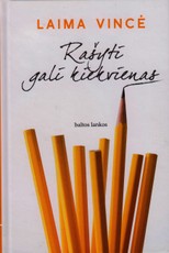 Rašyti gali kiekvienas