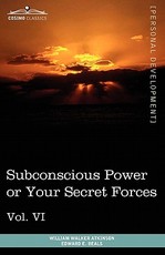 Personal Power Books (in 12 Volumes), Vol. VI