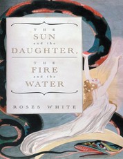 The Sun and the Daughter, the Fire and the Water