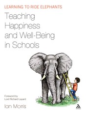 Teaching Happiness and Well-Being in Schools