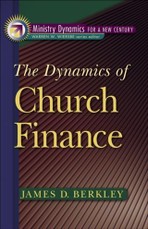 Dynamics of Church Finance (Ministry Dynamics for a New Century)
