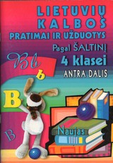 Lietuvių kalbos pratimai ir užduotys. Pagal Šaltinį 4 kl. 2d.