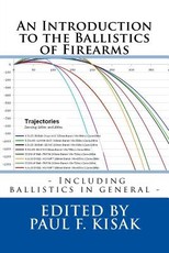 An Introduction to the Ballistics of Firearms