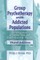 Group Psychotherapy with Addicted Populations