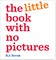 The Little Book With No Pictures
