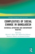 Complexities of Social Change in Bangladesh