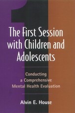 The First Session with Children and Adolescents