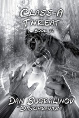 Class-A Threat (Disgardium Book #1)