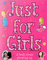 Just for Girls