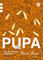 PUPA. Lietuvių kalbos vadovėlis 4 klasei, 3 dalis (pagal 2016 m. programą). Serija ŠOK