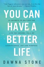 You Can Have a Better Life