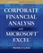 Corporate Financial Analysis with Microsoft Excel