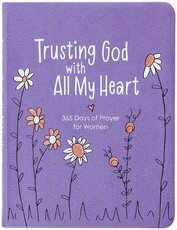 Trusting God with All My Heart