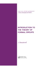Introduction to the Theory of Formal Groups