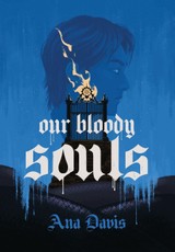 Our Bloody Souls