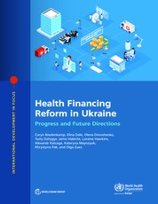 Health Financing Reform in Ukraine