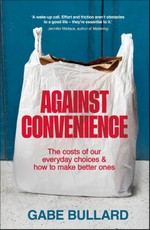 Against Convenience