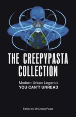The Creepypasta Collection