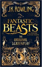 Fantastic Beasts and Where to Find Them. The Original Screenplay