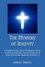 The Mystery of Iniquity