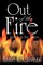 Out of the Fire