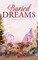 Buried Dreams (Dream Series Book 3)