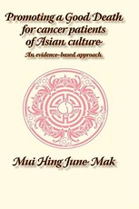 Promoting a Good Death for Cancer Patients of Asian Culture