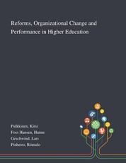 Reforms, Organizational Change and Performance in Higher Education