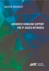 Advanced Signaling Support for IP-based Networks